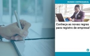 Conheca As Novas Regras Para Registro De Empresa Organização Contábil Lawini - PV Assessoria Contábil | Contabilidade no Rio de Janeiro