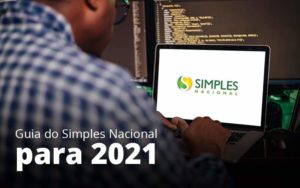 Guia Do Simples Nacional Para 2021 Post 1 Organização Contábil Lawini - PV Assessoria Contábil | Contabilidade no Rio de Janeiro